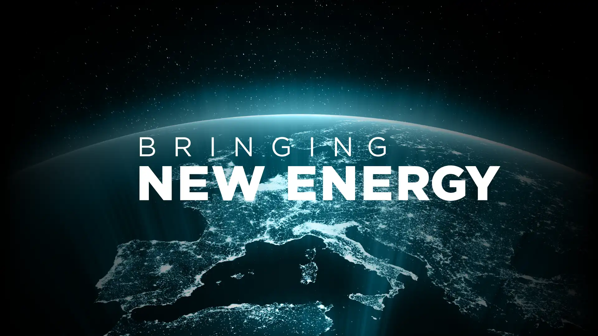 View of Earth from space with illuminated Europe at night and the text “Bringing New Energy” overlaid.